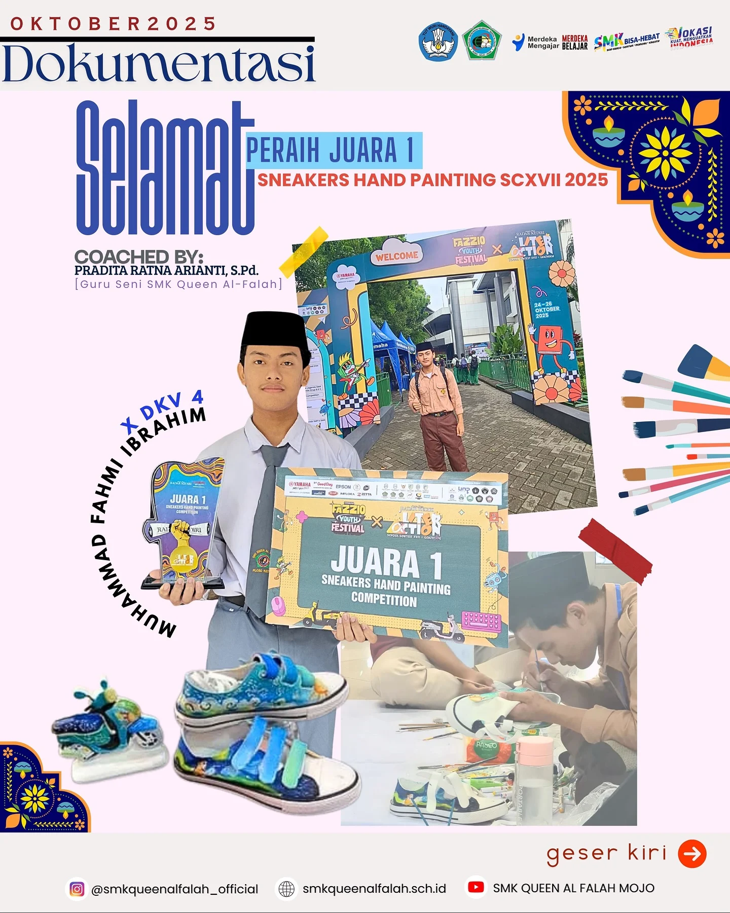Dokumentasi prestasi Juara 1 Sneakers Hand Painting School Contest XVII