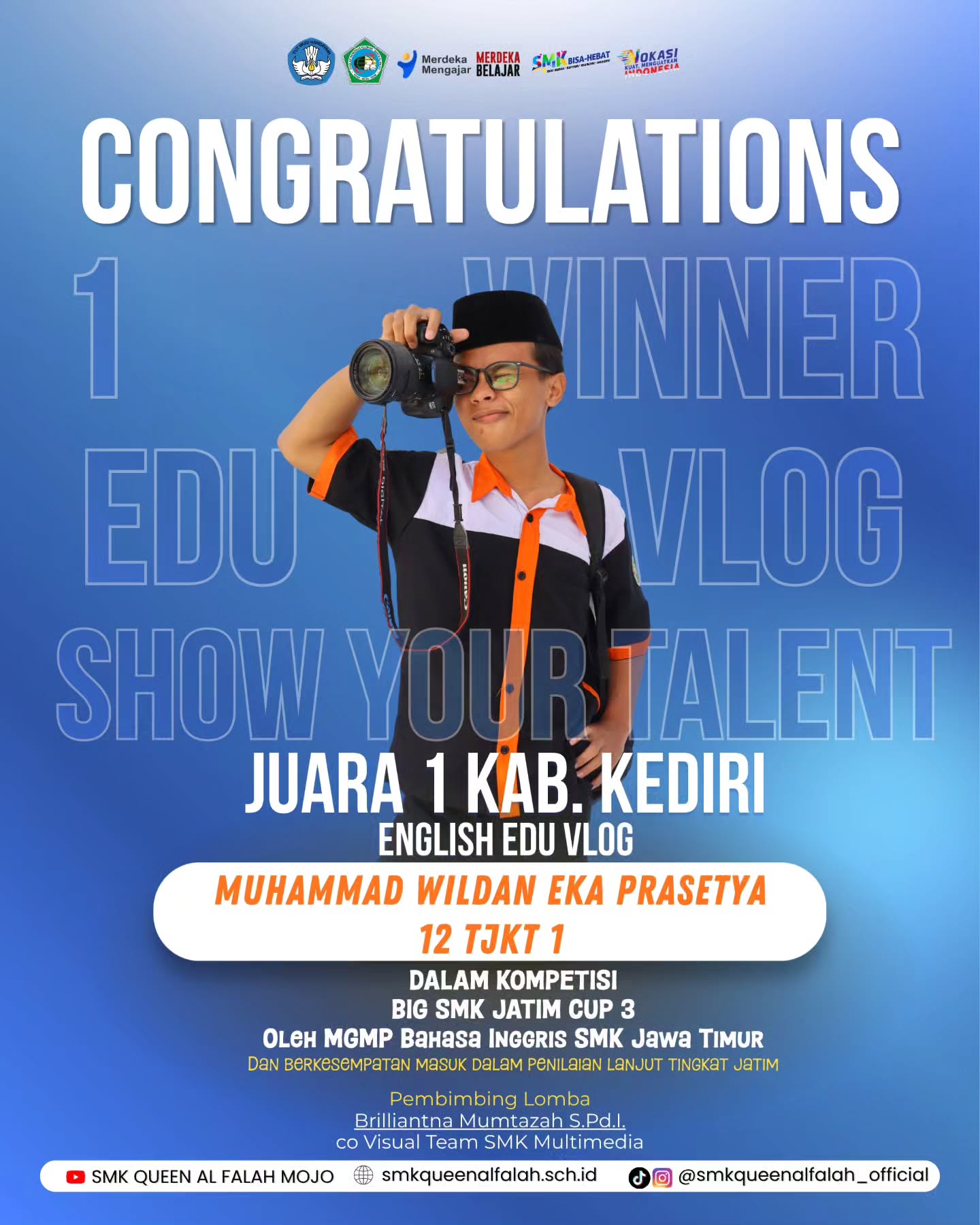 Muhammad Wildan Eka Prasetya Juara 1 English Edu Vlog Kabupaten Kediri
