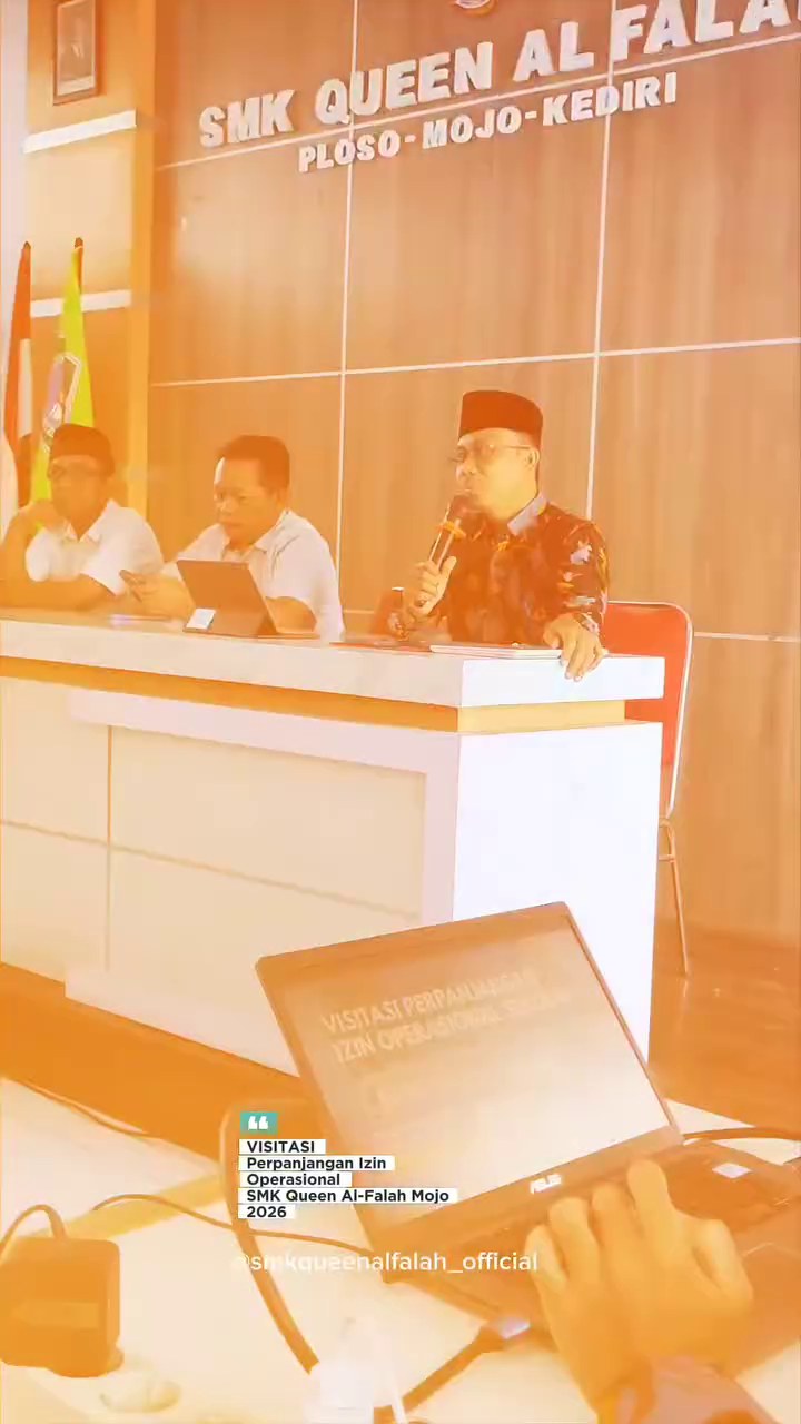 Visitasi Perpanjangan Izin Operasional | SMK Queen Al-Falah Kediri