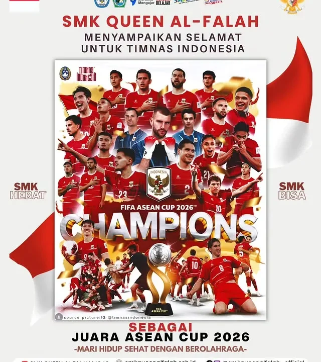 Poster ucapan SMK Queen Al-Falah untuk Timnas Indonesia pada ASEAN Cup 2026.